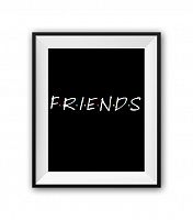 постер friends а4 в Волжском