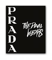 постер prada. the devil wears а4 в Волжском
